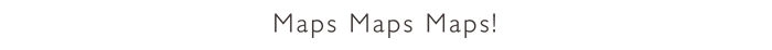 maps maps maps